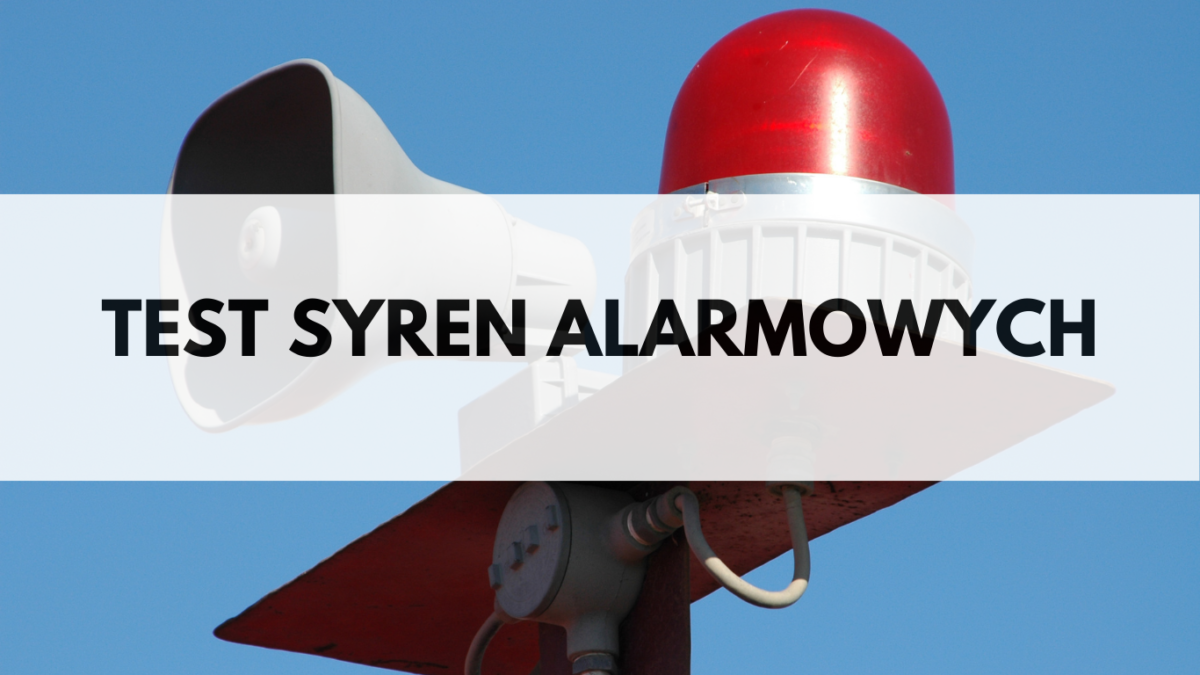 test syren alarmowych w dn. 21.08.2025 r.